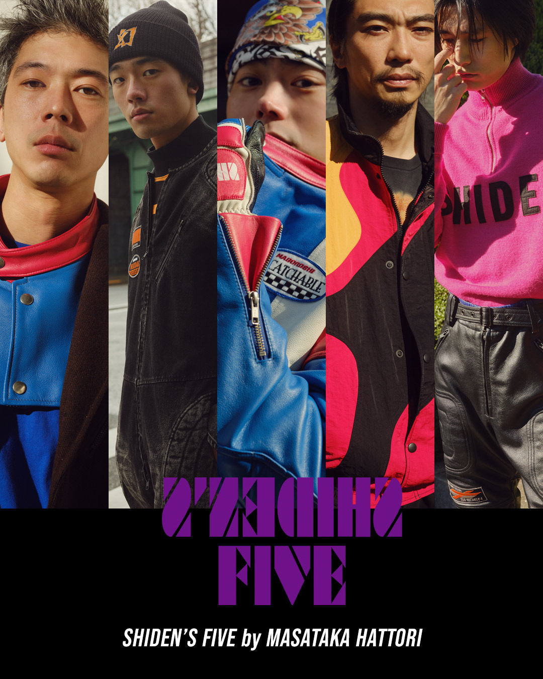 SHIDEN’S FIVE